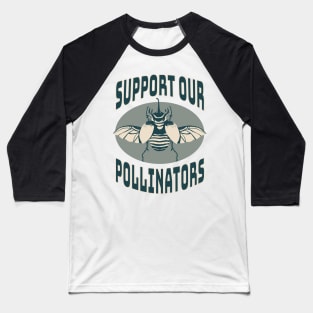 Support Our Pollinators Horned Rhinoceros Beetle Baseball T-Shirt